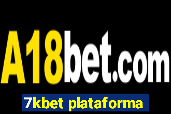 7kbet plataforma